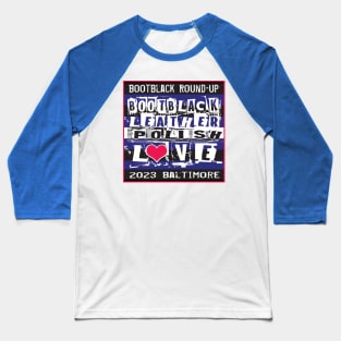 Bootblack Round Up 2023 Tshirt Design Baseball T-Shirt